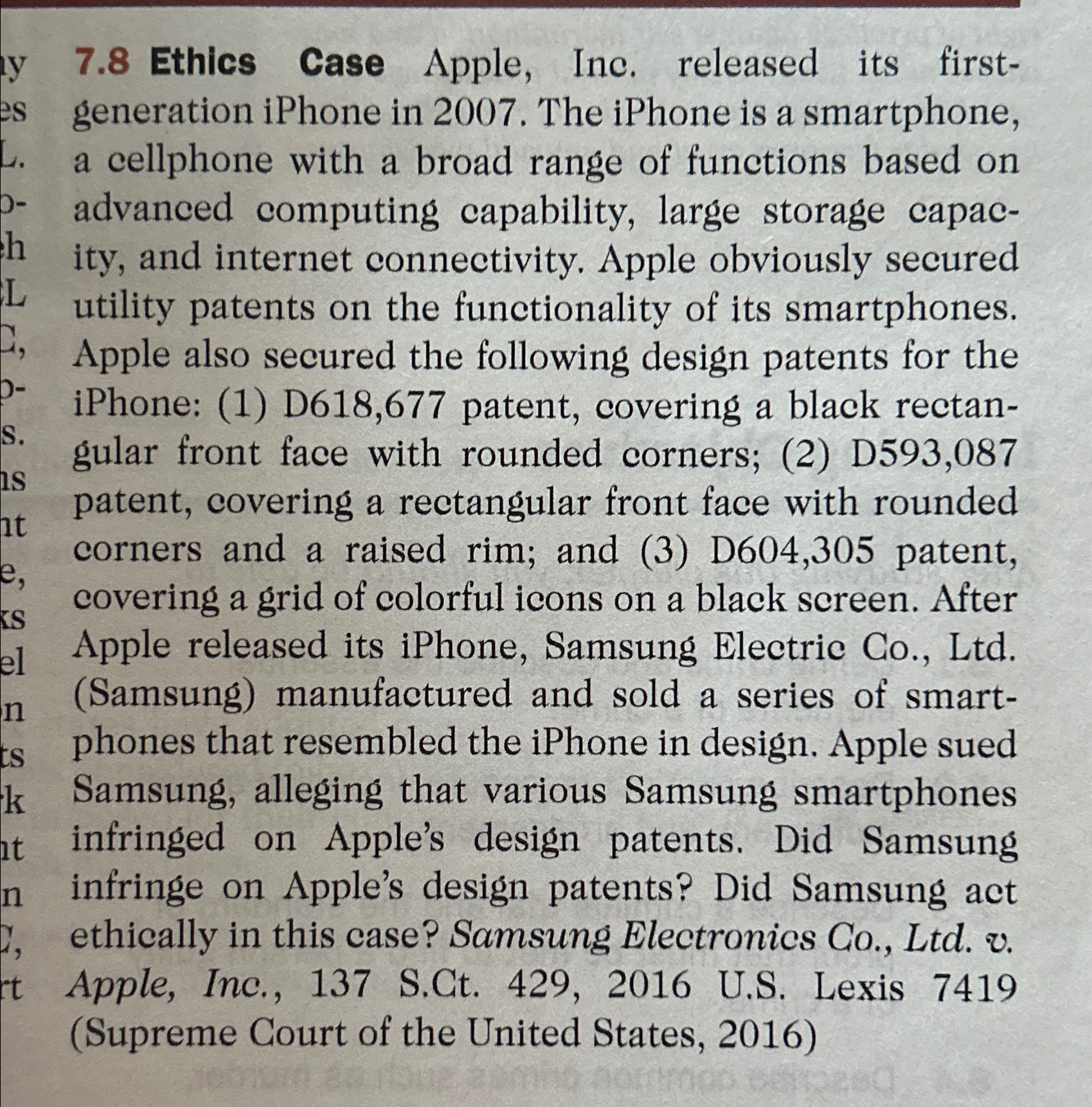  7.8 Ethics Case Apple, Inc. released its firstgeneration iPhone in 2007.
