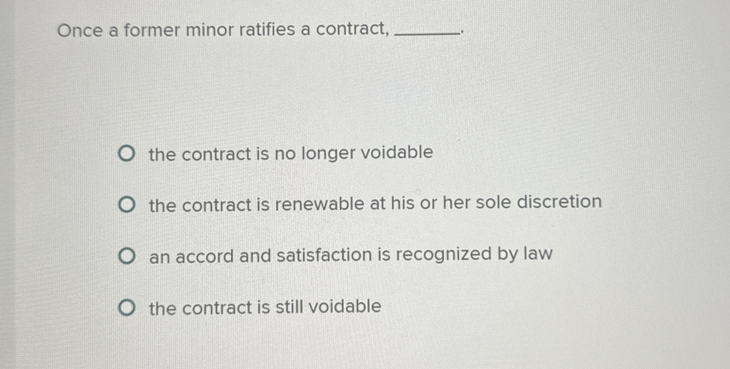  Once a former minor ratifies a contract, the contract is no