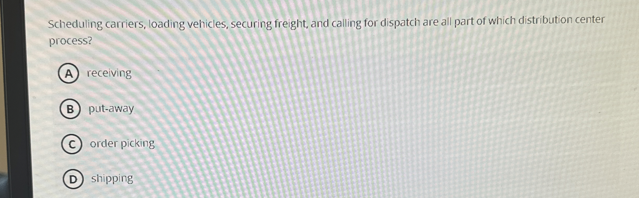  Scheduling carriers, loading vehicles, securing freight, and calling for dispatch are