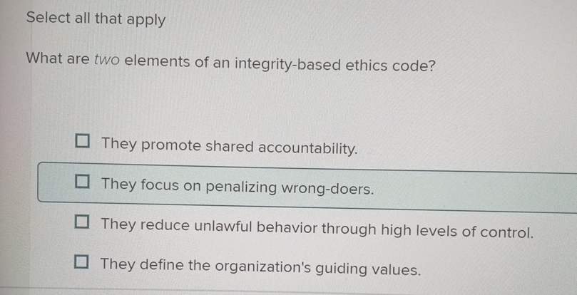  Select all that apply What are two elements of an integrity-based