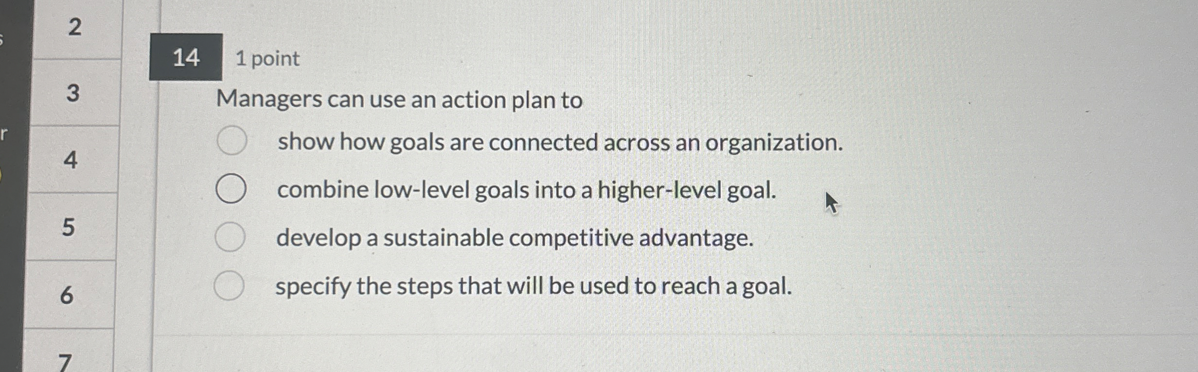  14 1 point Managers can use an action plan to show