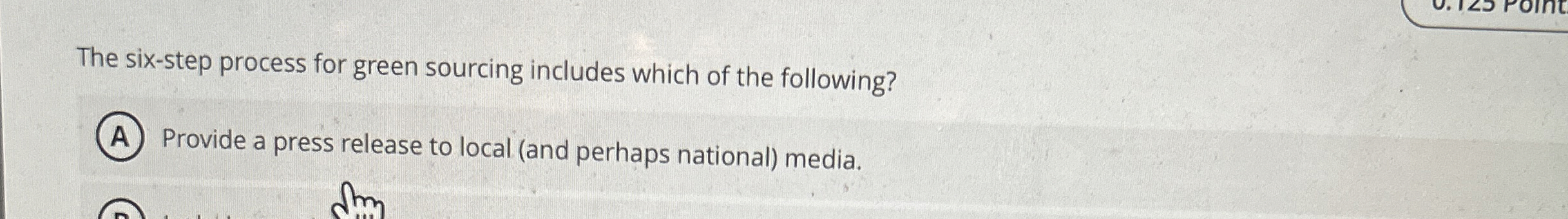  The six-step process for green sourcing includes which of the following?