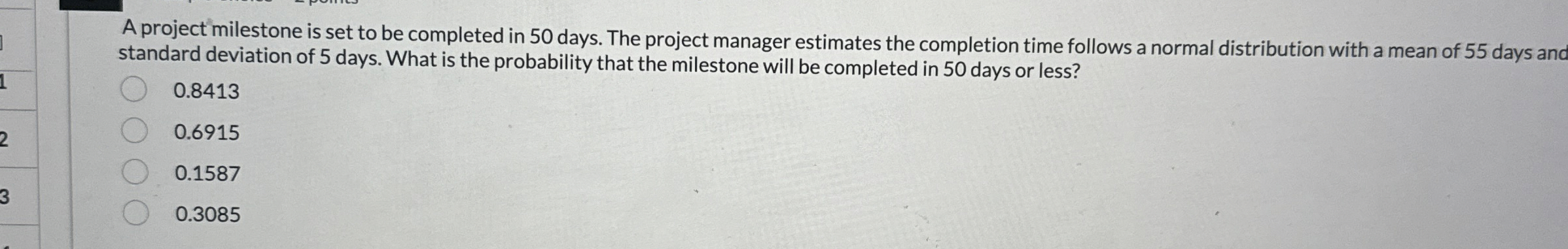  A project milestone is set to be completed in 50 days.