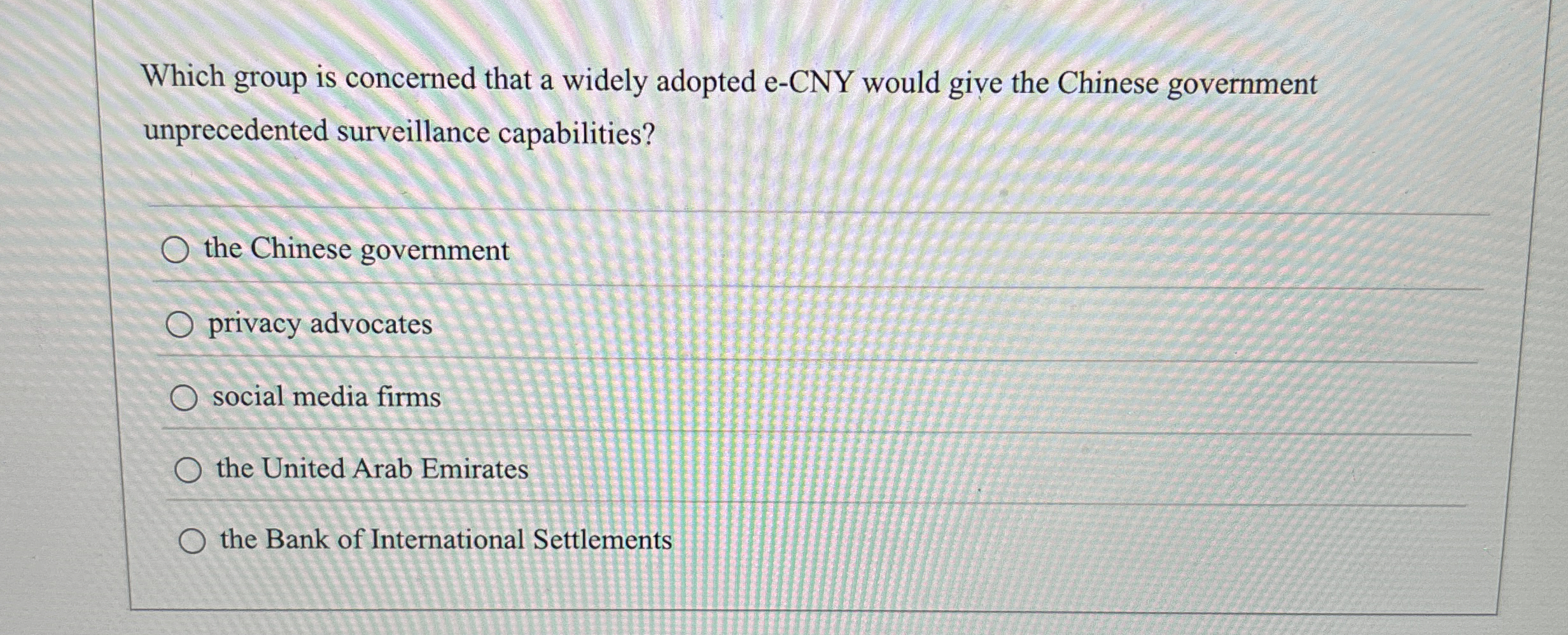  Which group is concerned that a widely adopted e-CNY would give