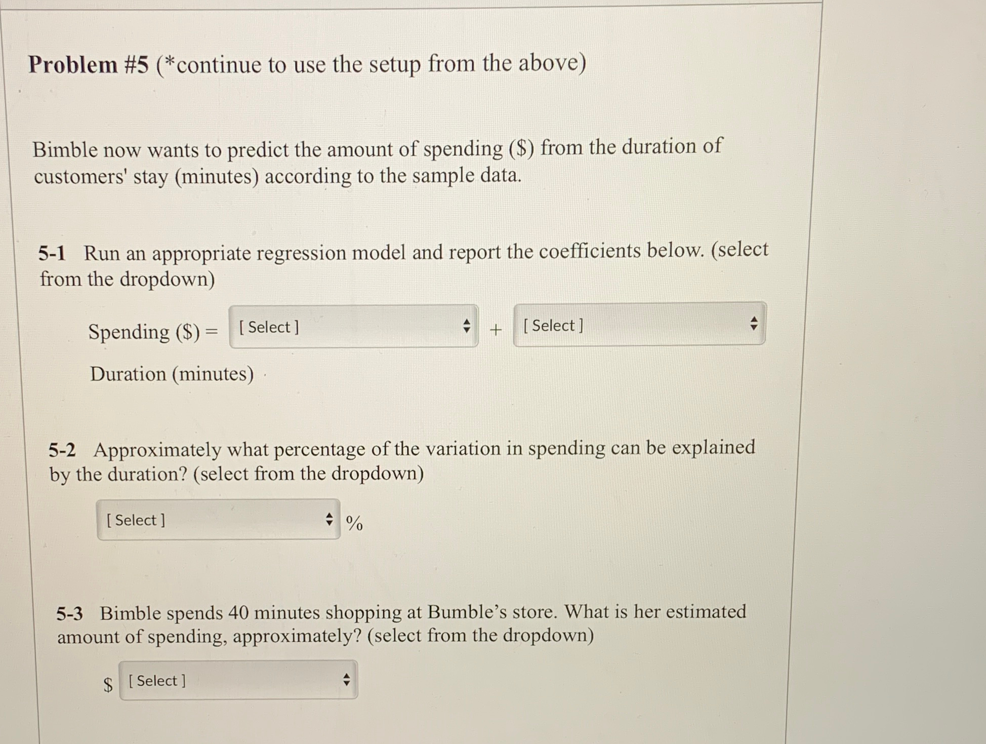  Problem #5(** continue to use the setup from the above) Bimble