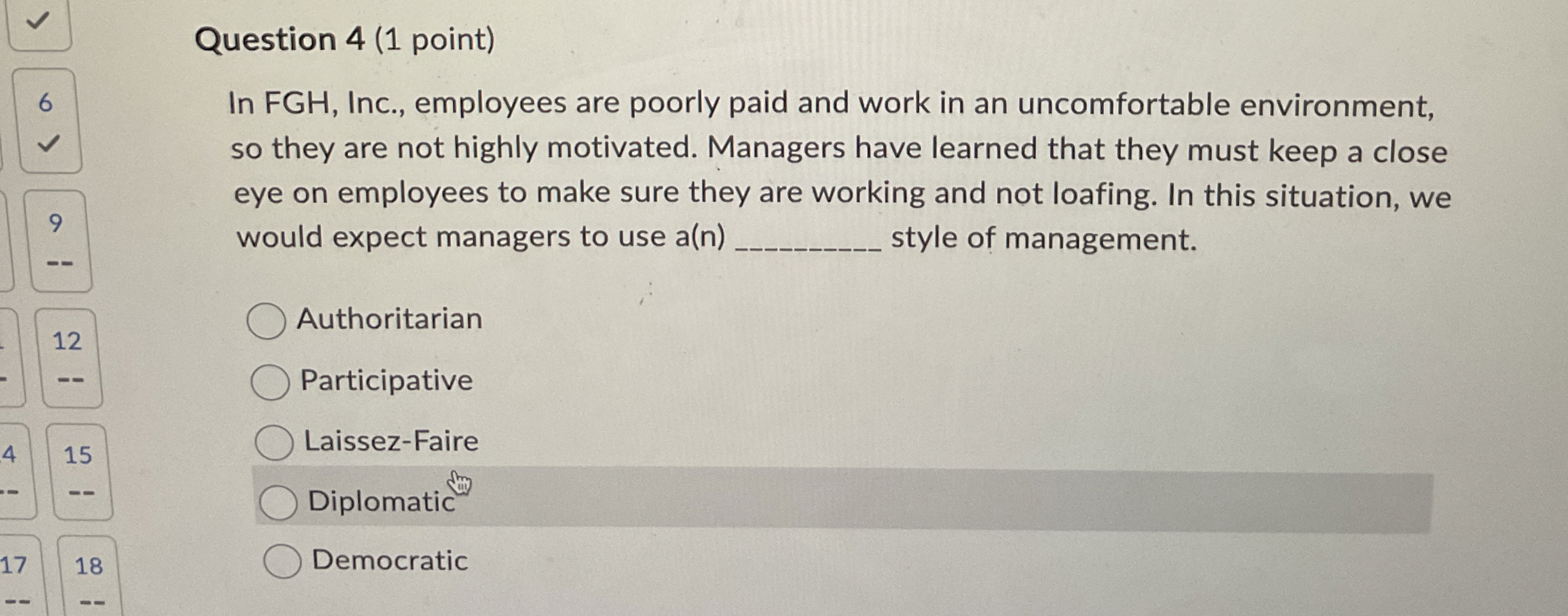 Question 4(1 point) 6 In FGH, Inc., employees are poorly paid