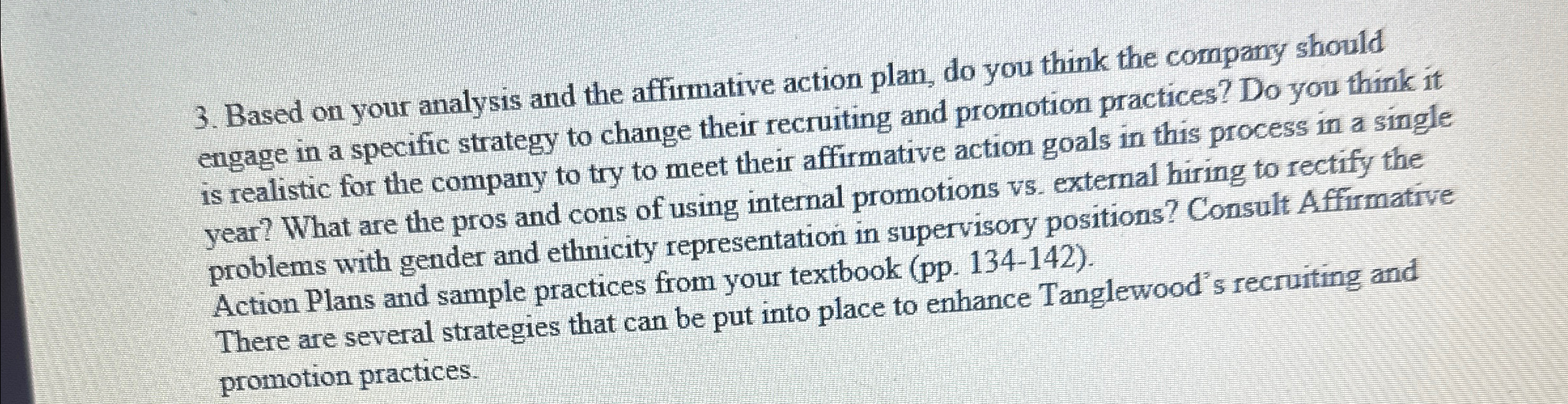  Based on your analysis and the affirmative action plan, do you