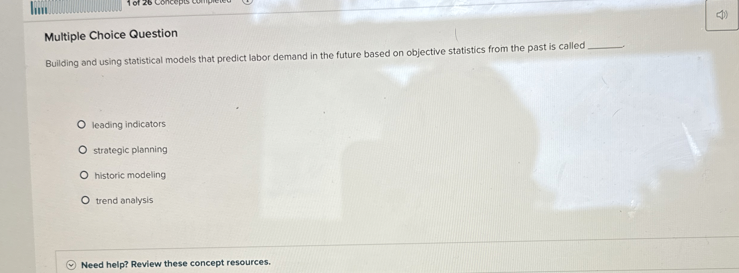  Multiple Choice Question Building and using statistical models that predict labor