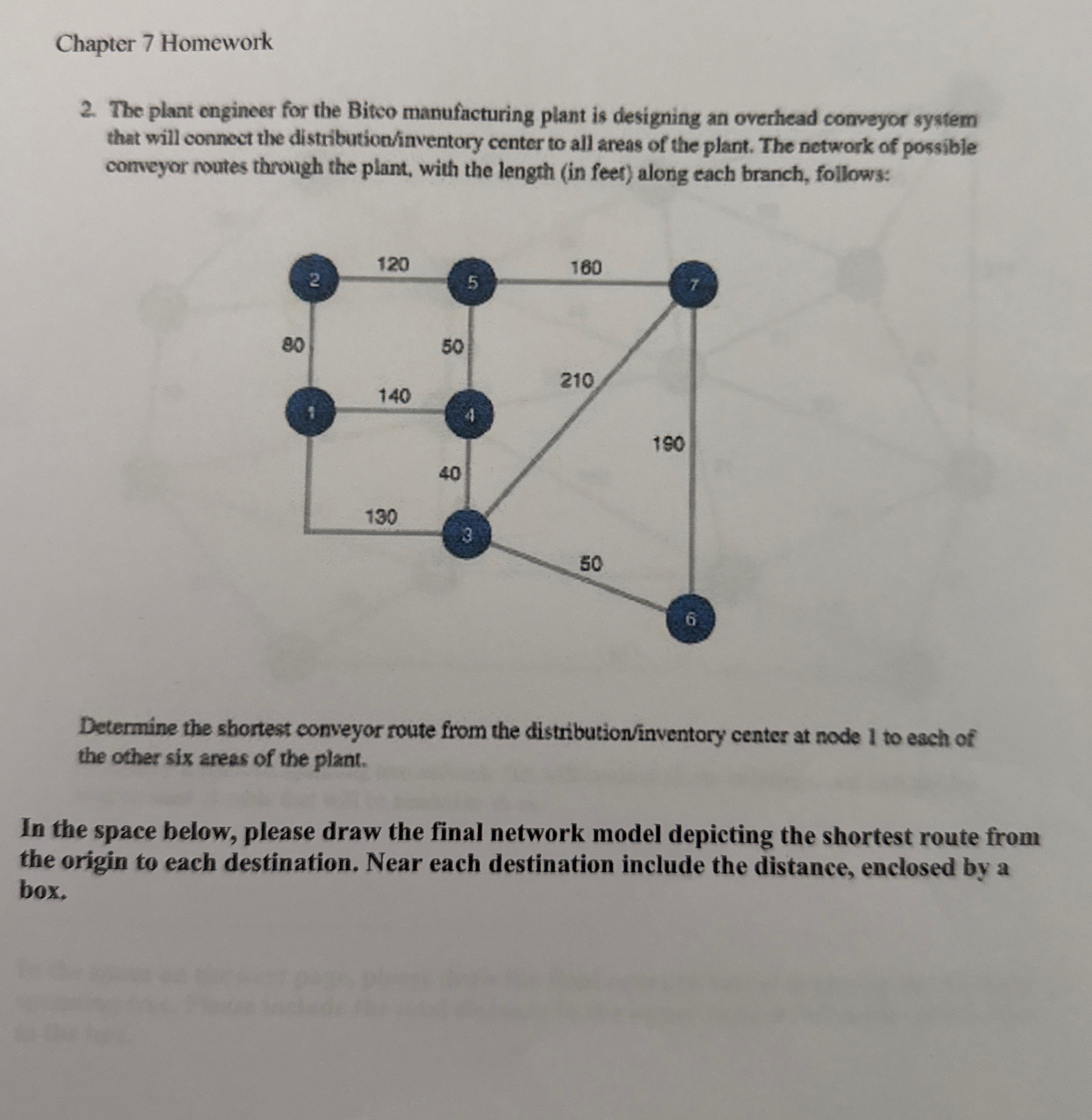  Chapter 7 Homework 2. The plant ongineer for the Bitco manufacturing