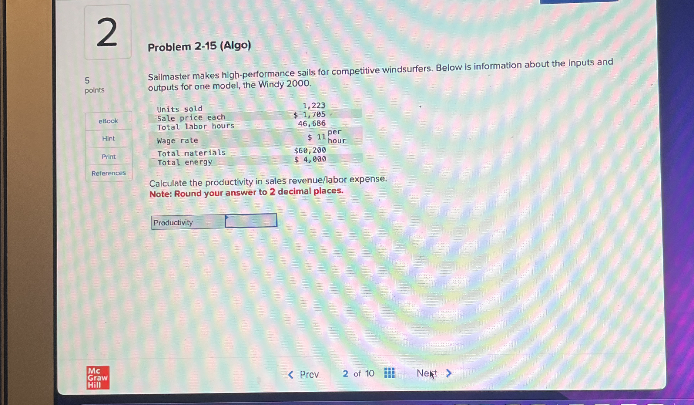  Problem 2-15(Algo) Sailmaster makes high-performance sails for competitive windsurfers. Below is