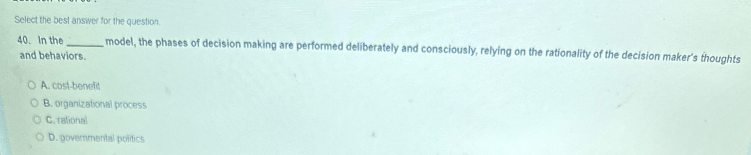  Select the best answer for the question. 40. In the model,