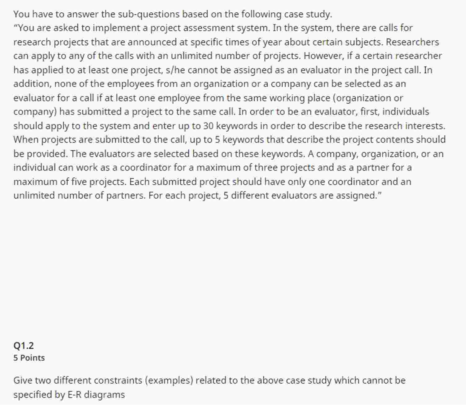  You have to answer the sub-questions based on the following case