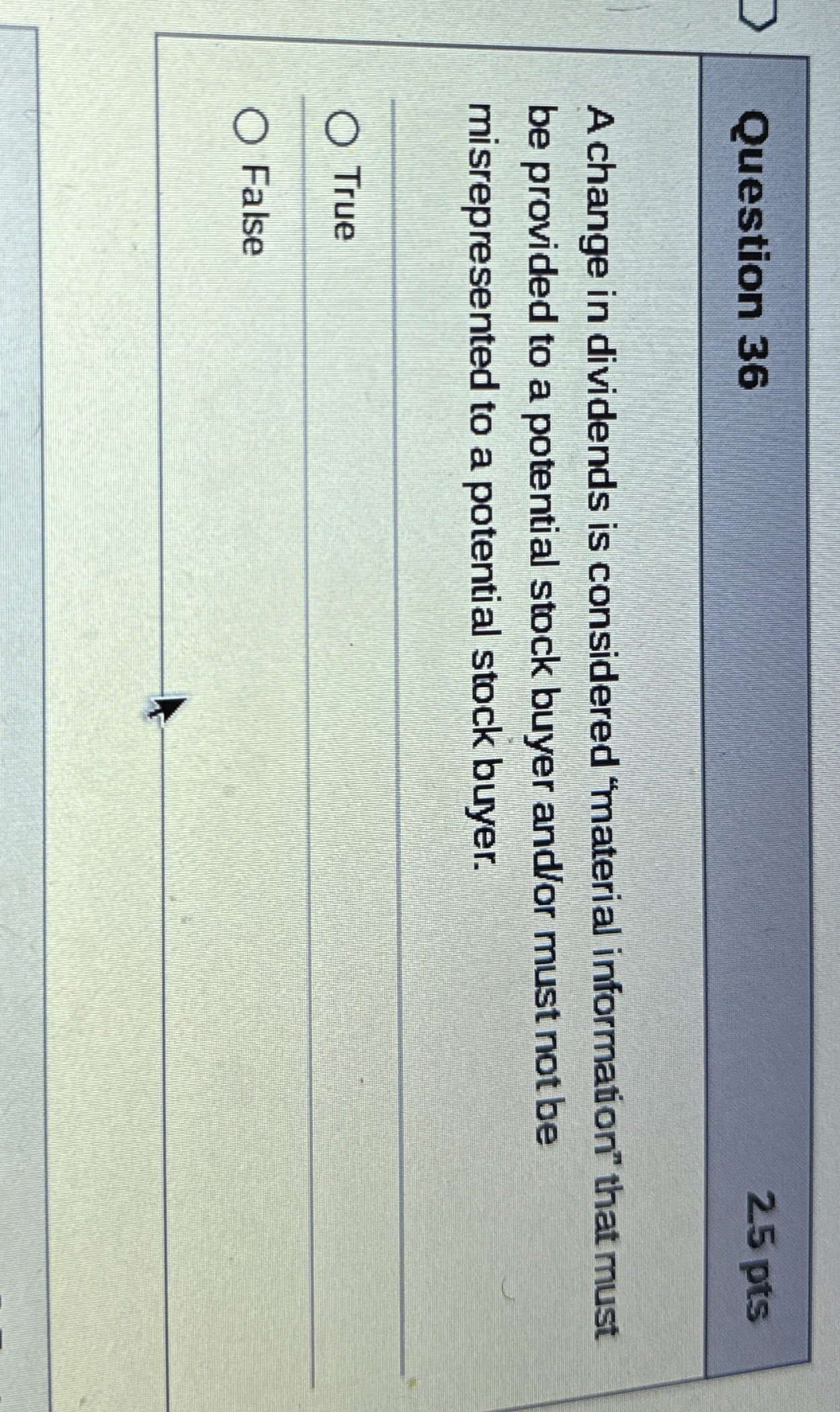  Question 36 25 pts A change in dividends is considered "material