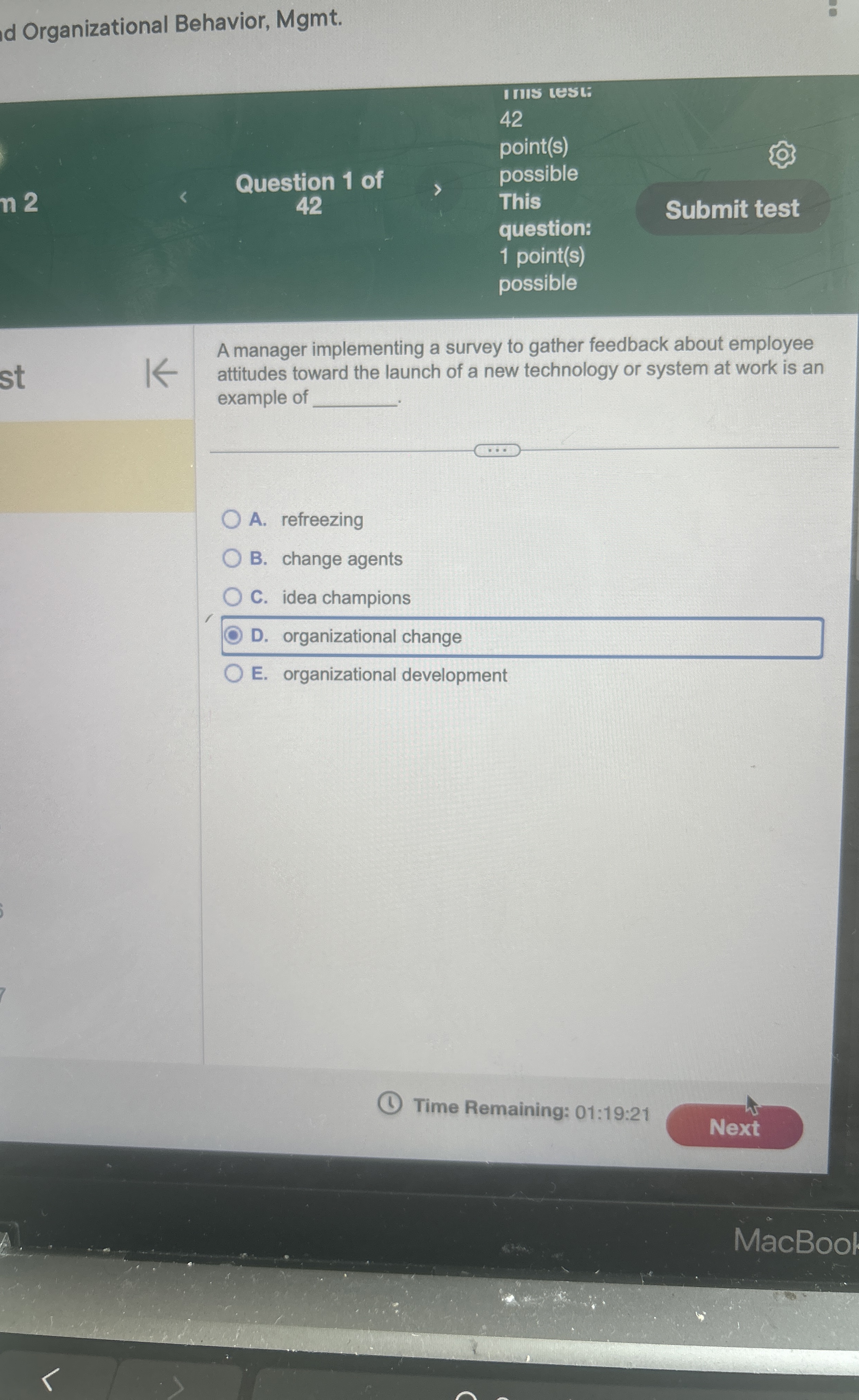  d Organizational Behavior, Mgmt. IIIIS test: 42 point(s) possible This Submit
