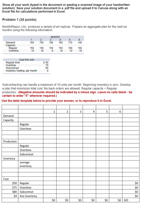  Show all your work (typed in the document or pasting a