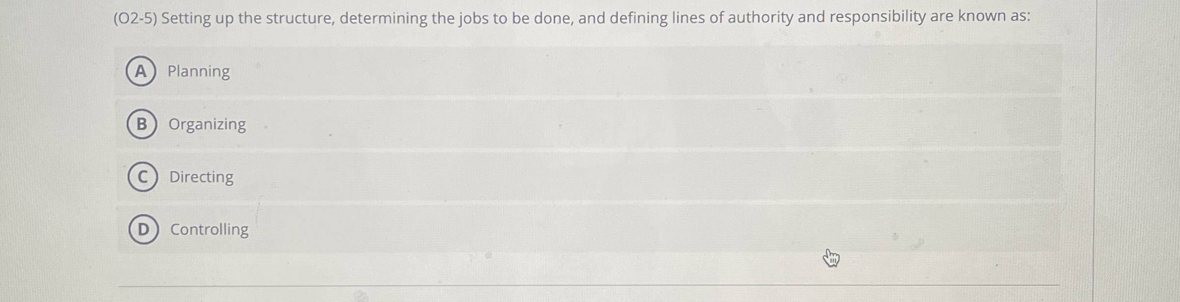  (O2-5) Setting up the structure, determining the jobs to be done,