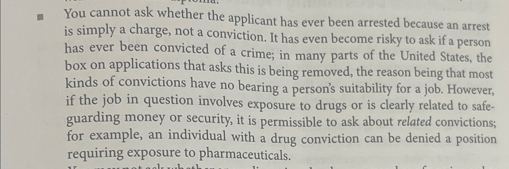  You cannot ask whether the applicant has ever been arrested because