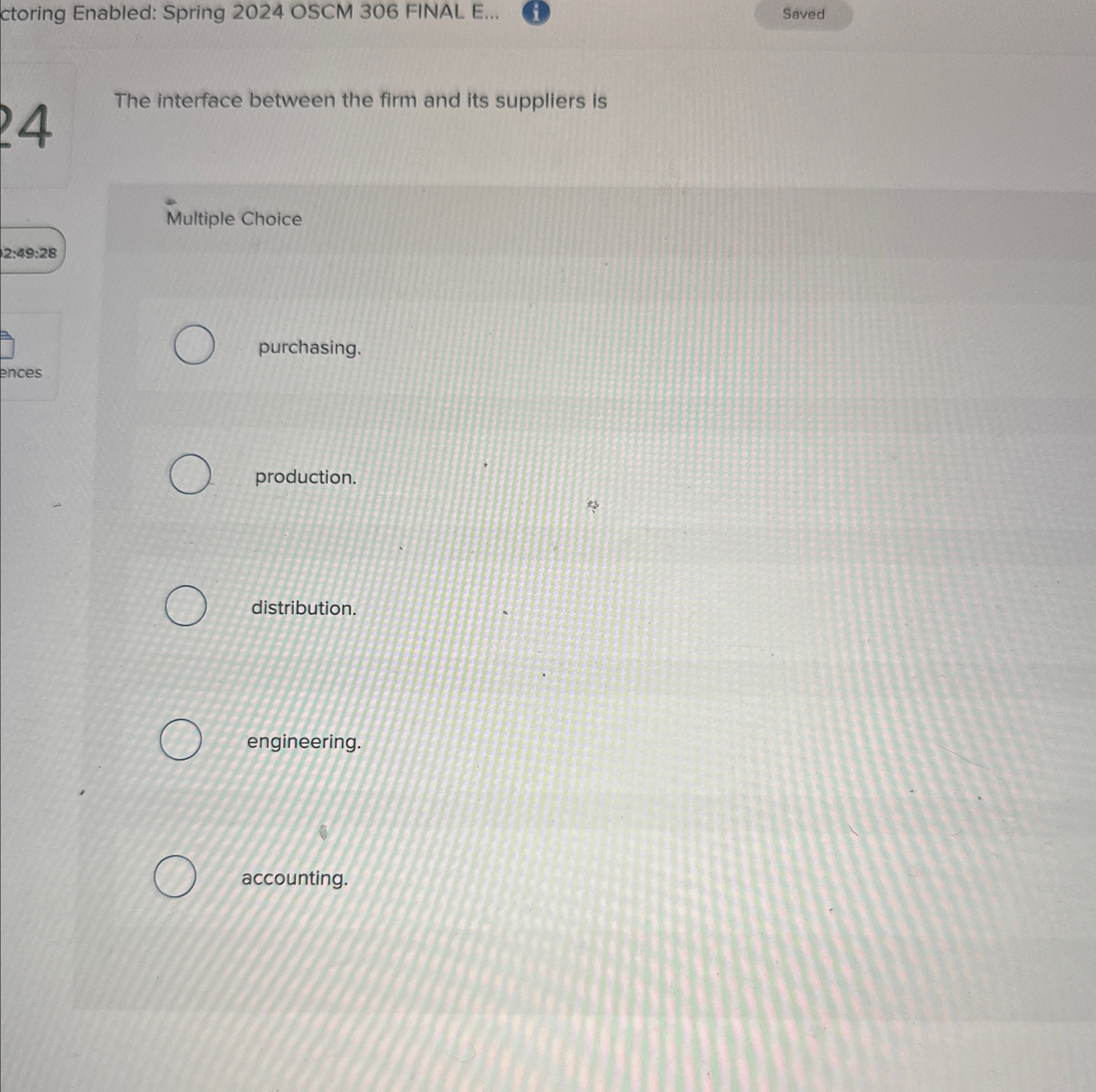  ctoring Enabled: Spring 2024 OSCM 306 FINAL E... The interface between