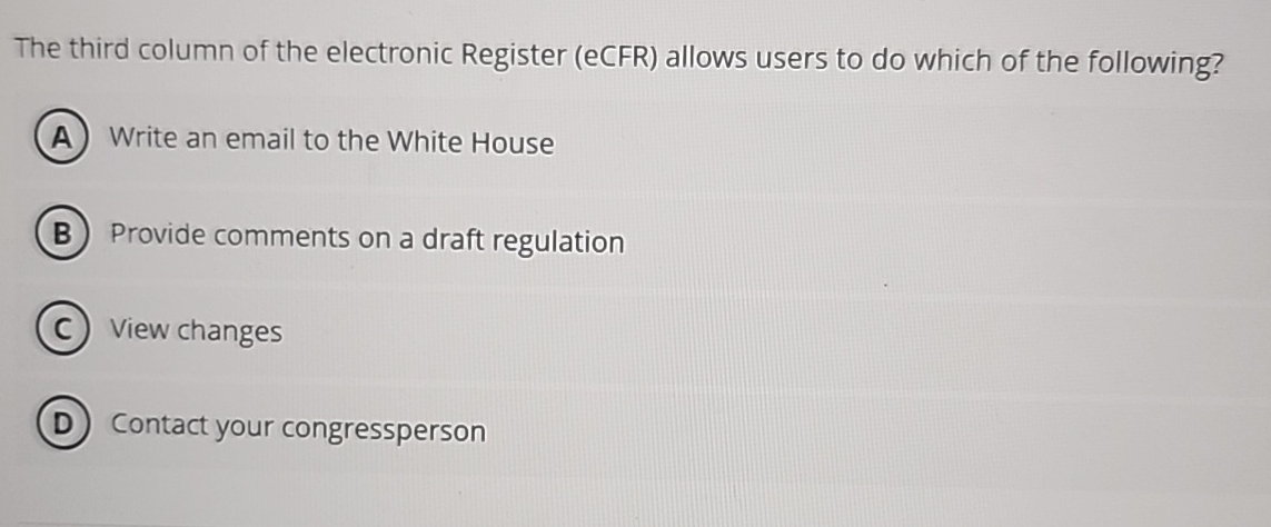  The third column of the electronic Register (eCFR) allows users to