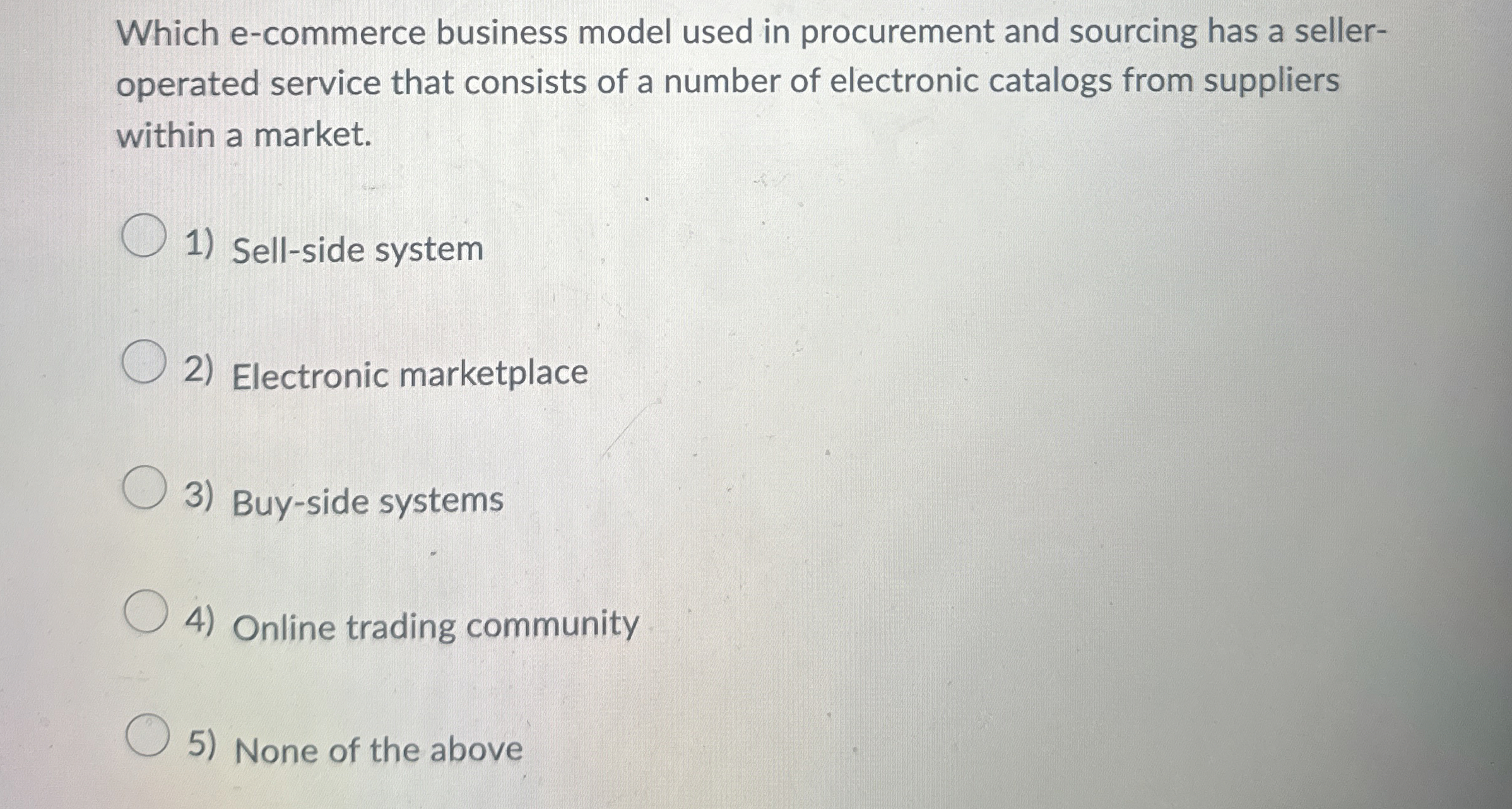  Which e-commerce business model used in procurement and sourcing has a