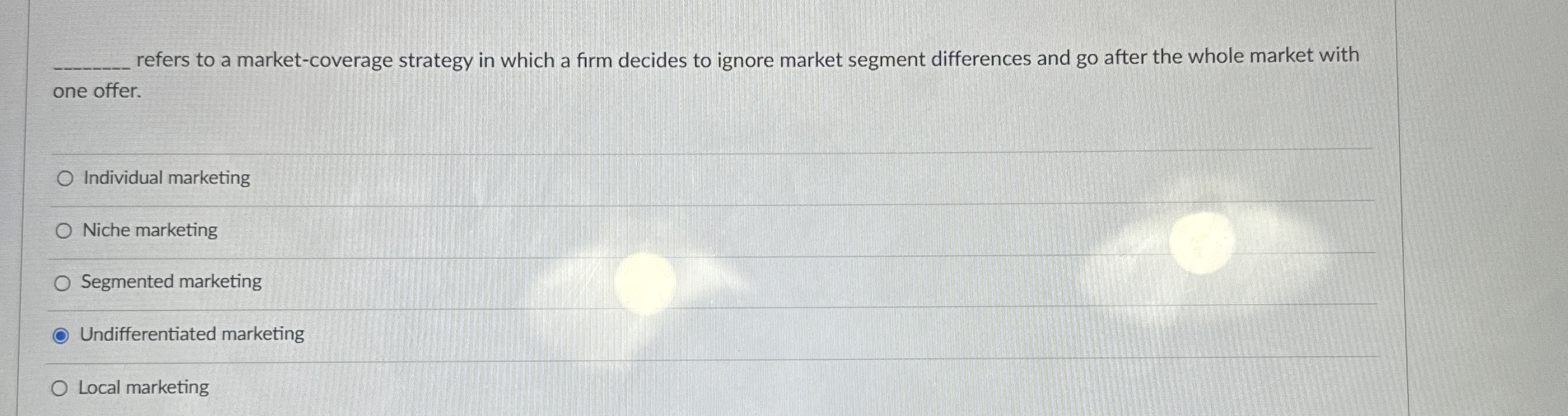  refers to a market-coverage strategy in which a firm decides to
