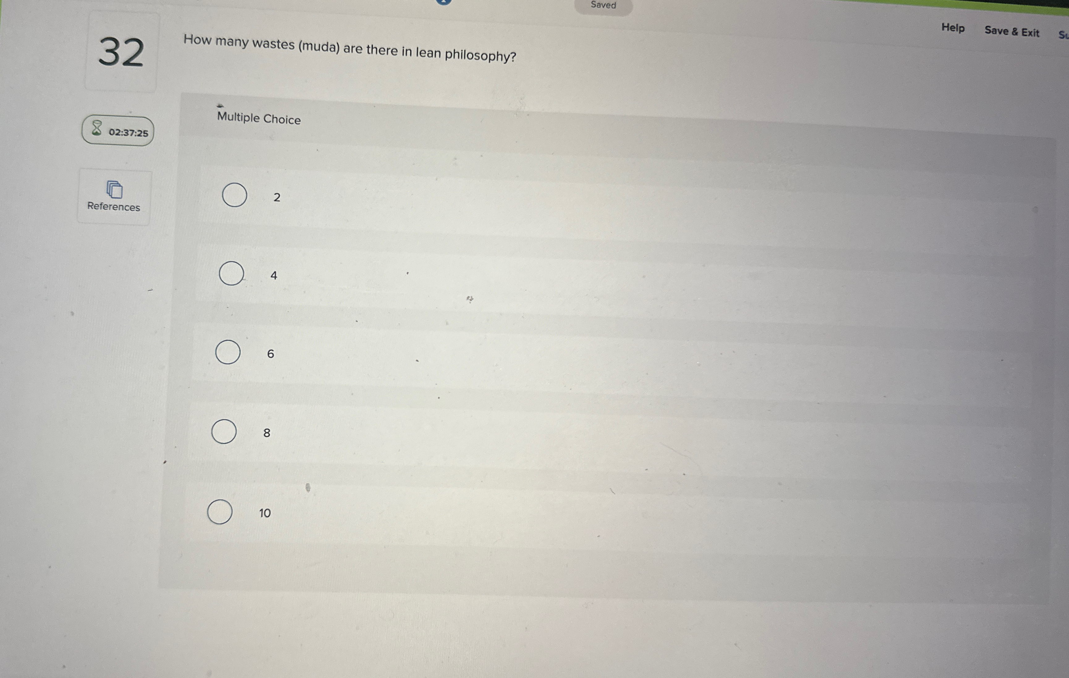  Saved 32 Help Save & Exit How many wastes (muda) are