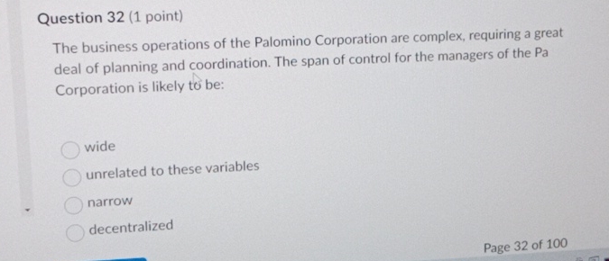  Question 32(1 point) The business operations of the Palomino Corporation are