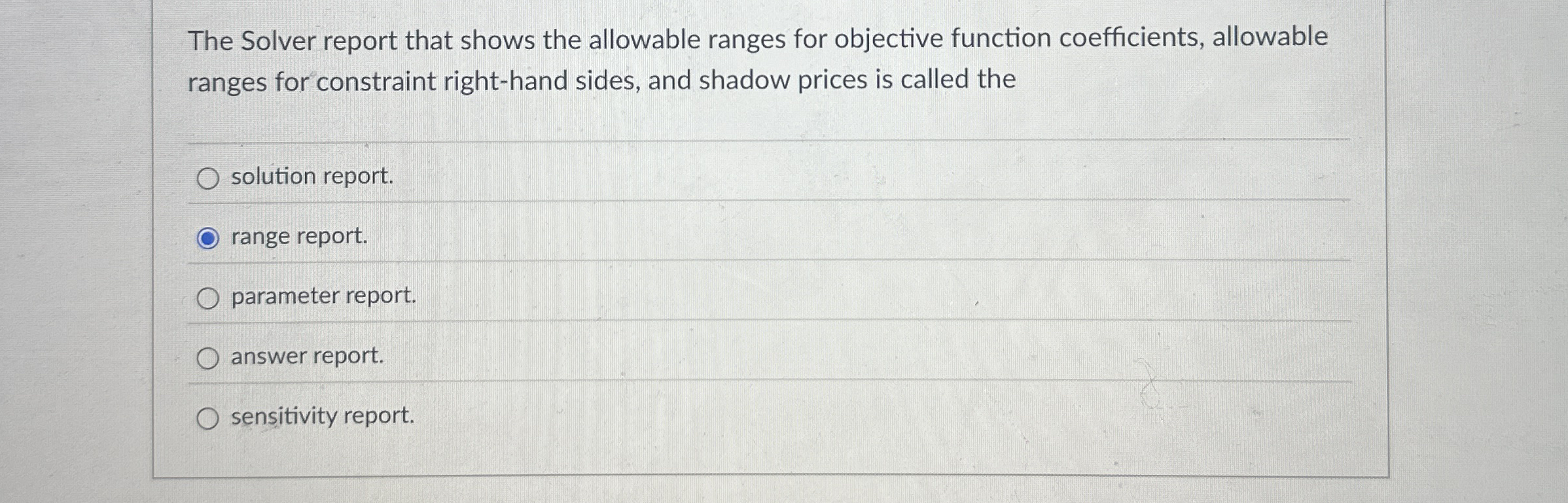  The Solver report that shows the allowable ranges for objective function