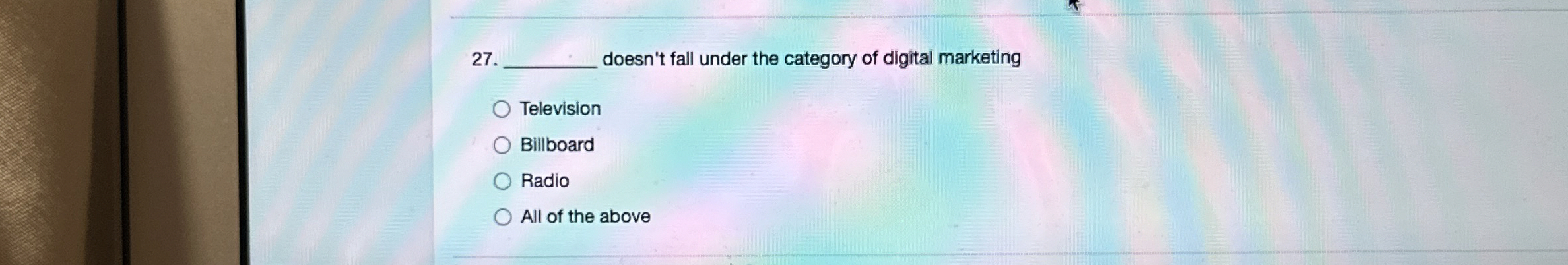  27. doesn't fall under the category of digital marketing Television Billboard