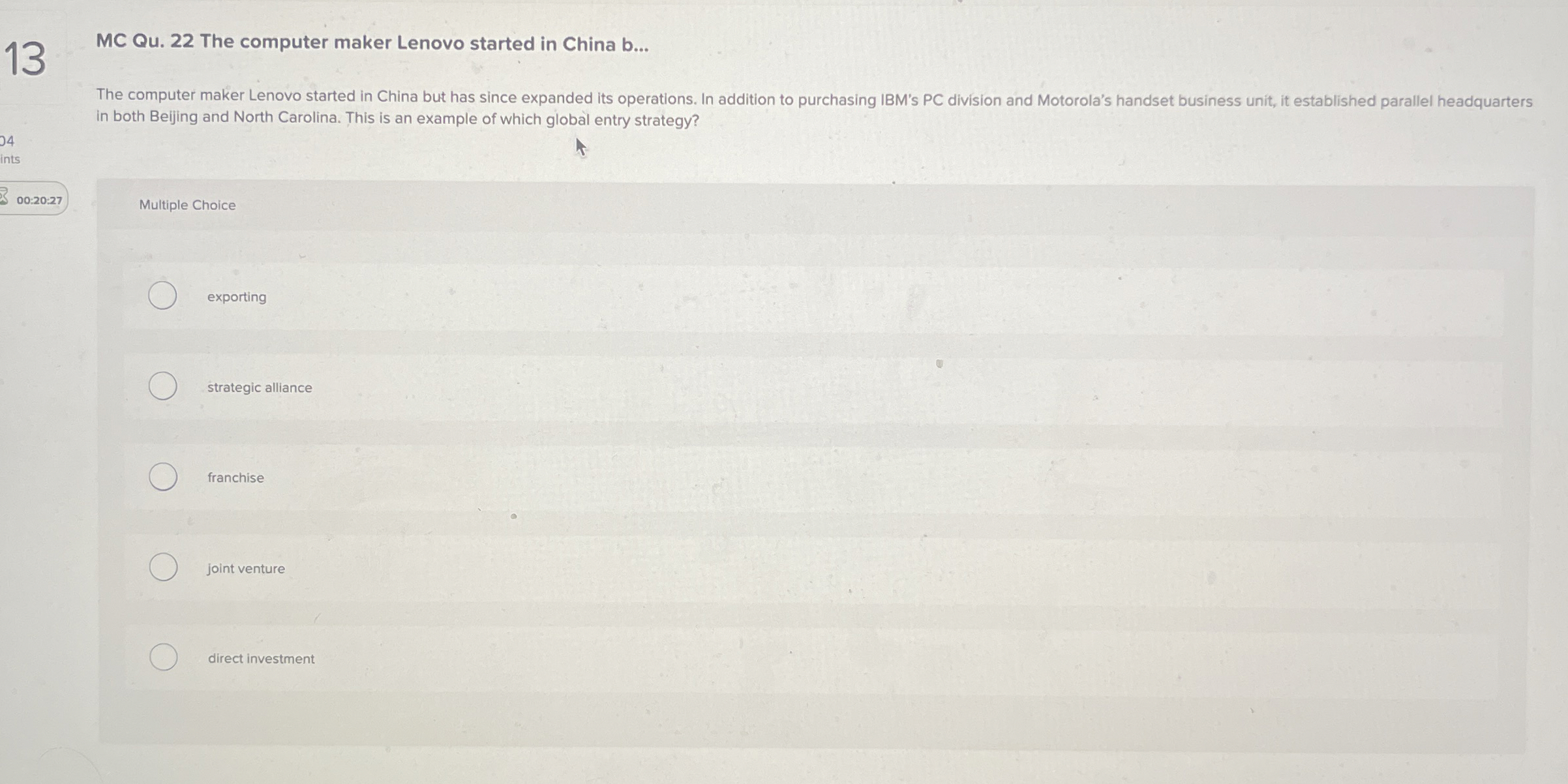  13 MC Qu.22 The computer maker Lenovo started in China b...
