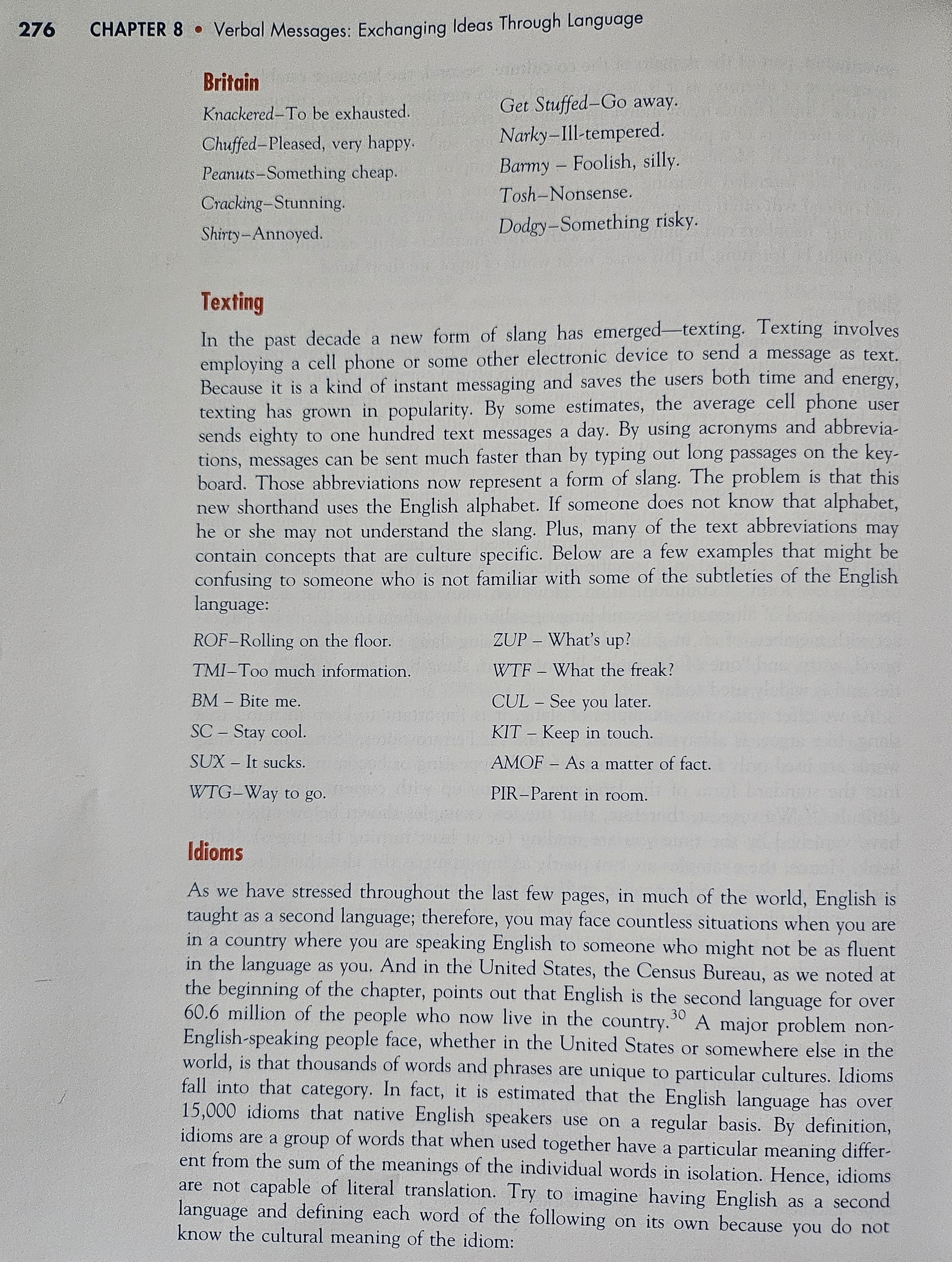 around us, and are awed by the variety of several thousand languages