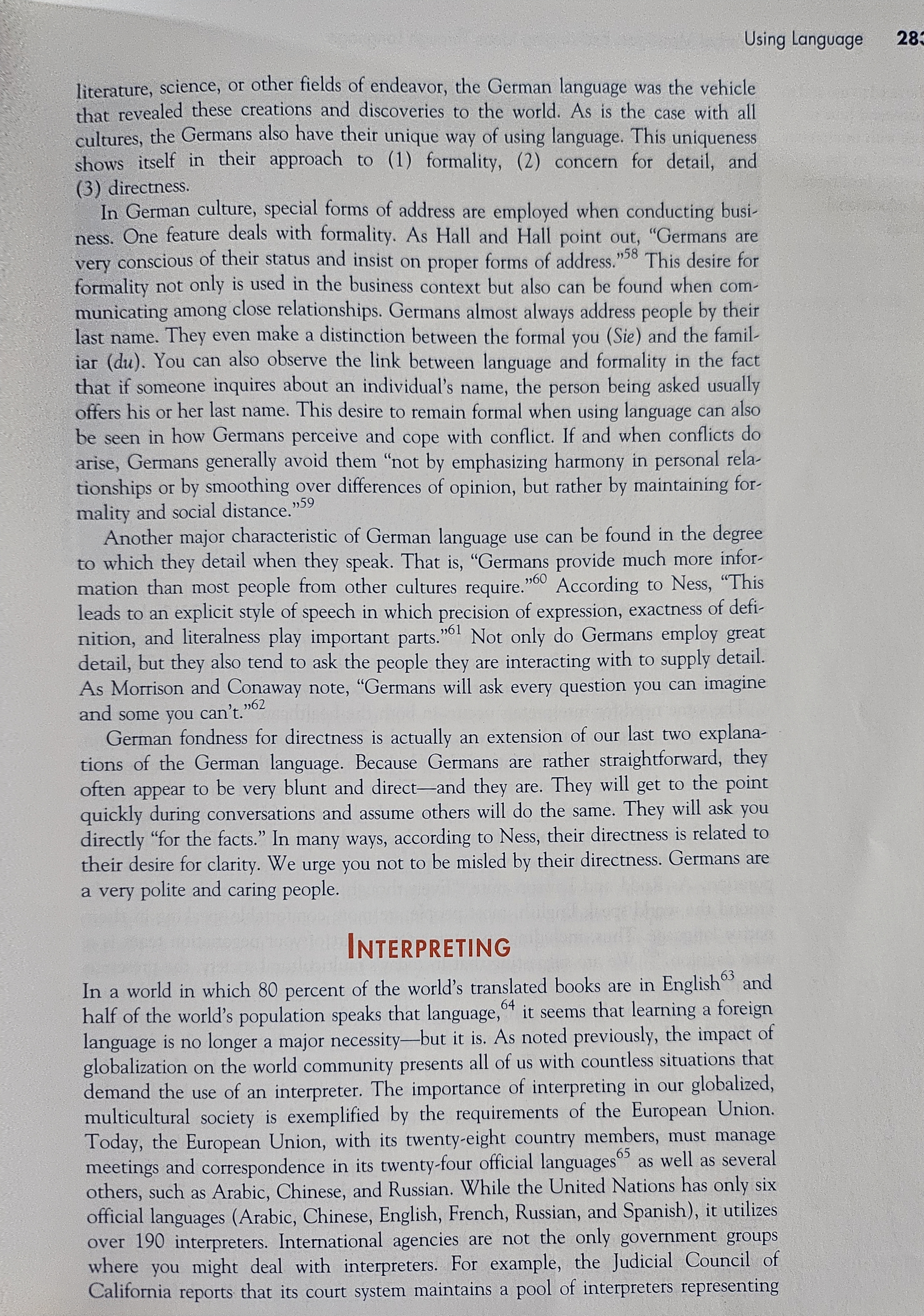 existence and survival. Schultz and Lavenda call attention to the importance of