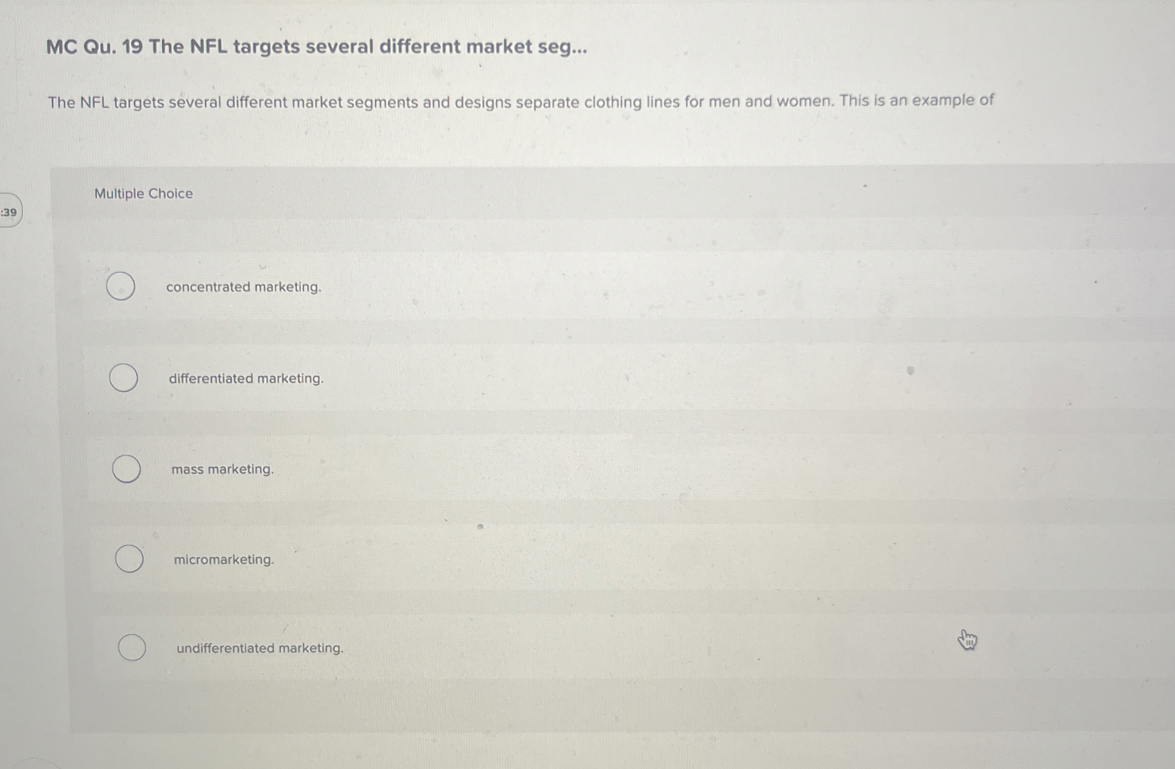  MC Qu.19 The NFL targets several different market seg... The NFL