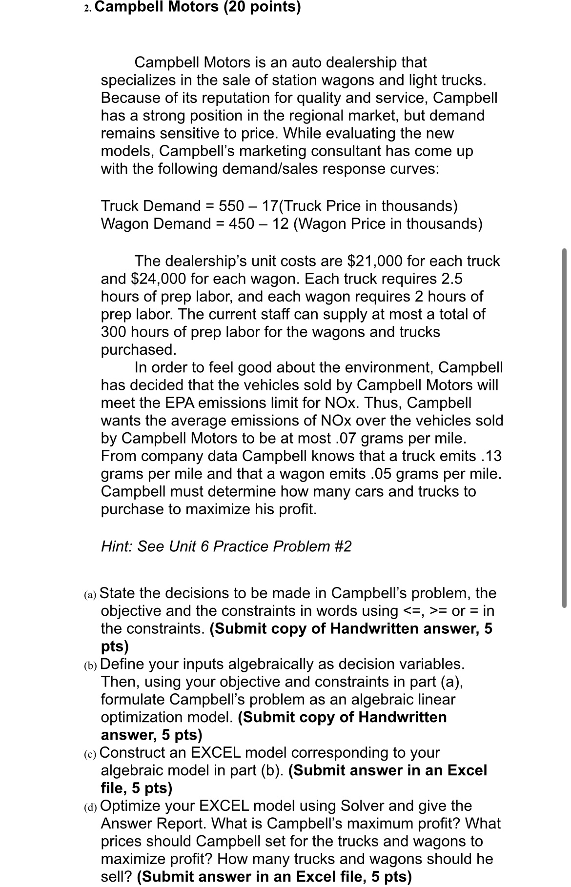  2. Campbell Motors (20 points) Campbell Motors is an auto dealership