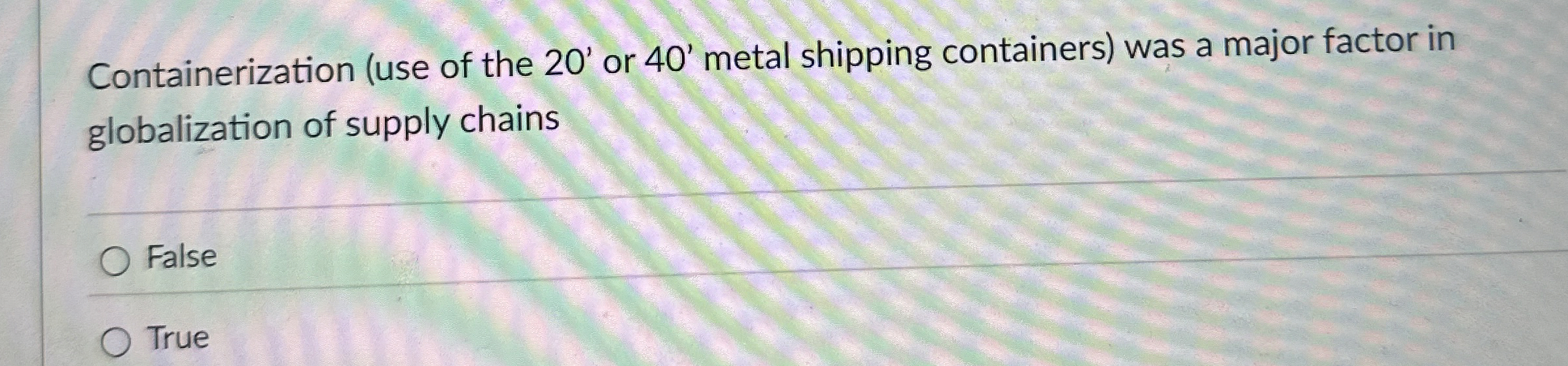  Containerization (use of the 20' or 40' metal shipping containers) was