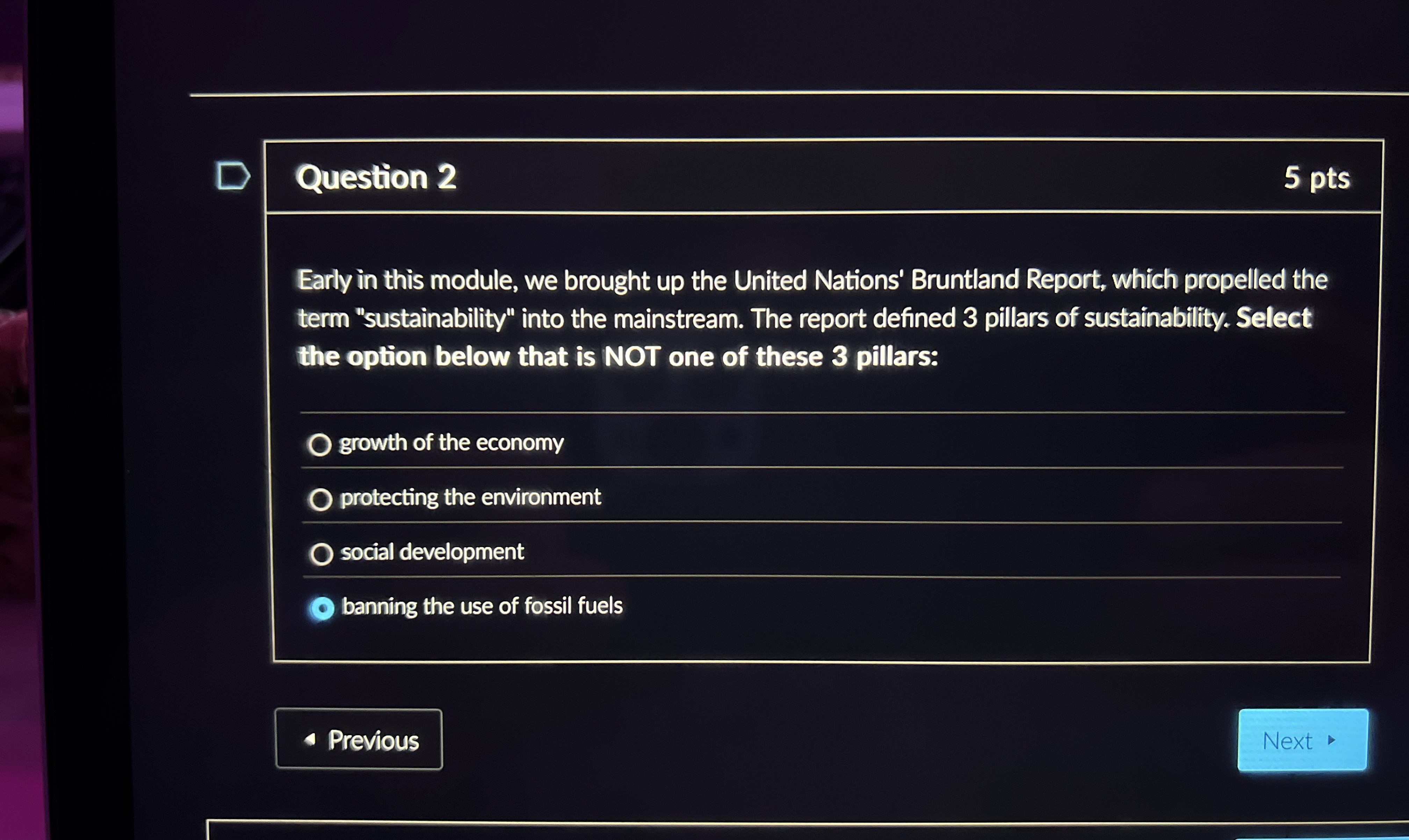  Question 2 5 pts Early in this module, we brought up