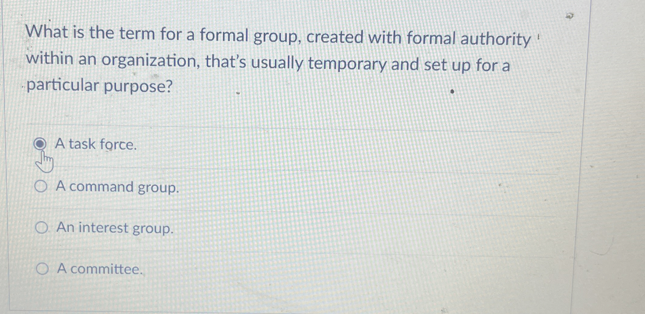  What is the term for a formal group, created with formal