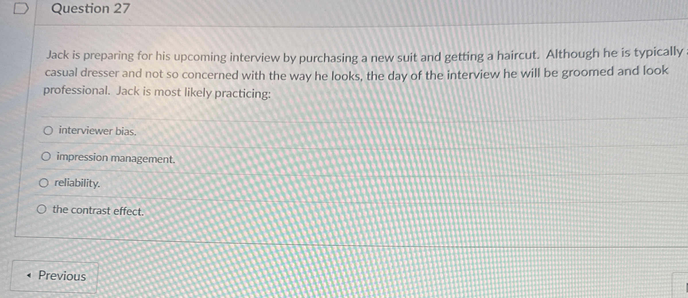 Question 27 Jack is preparing for his upcoming interview by purchasing