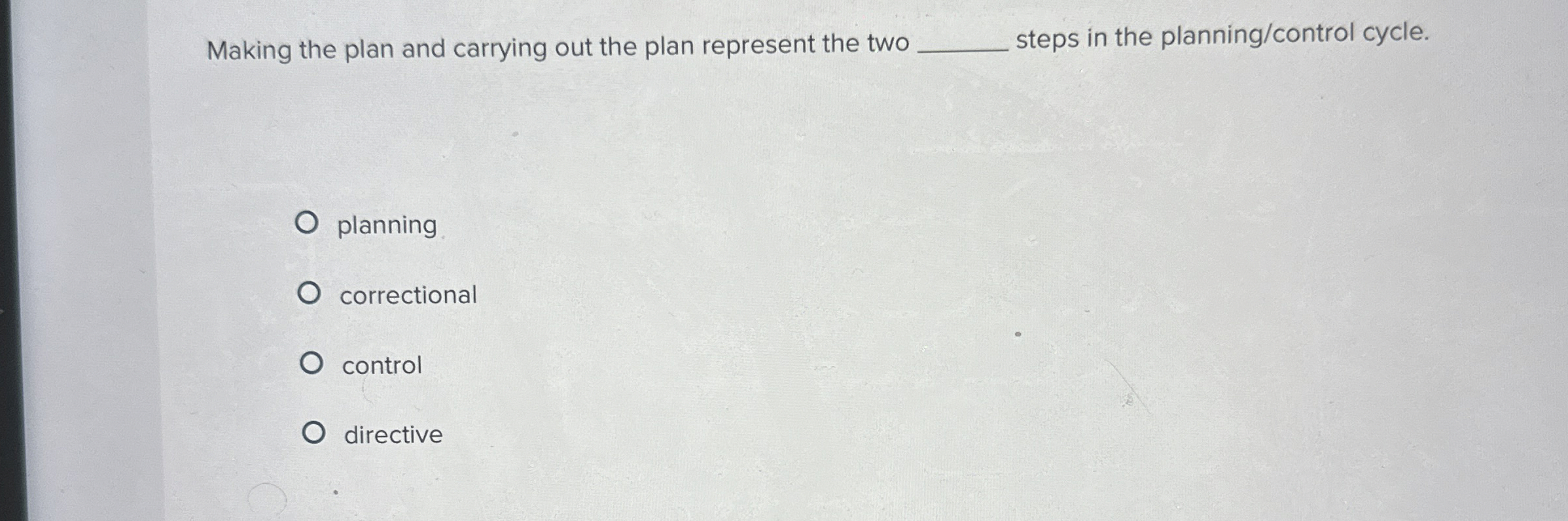  Making the plan and carrying out the plan represent the two