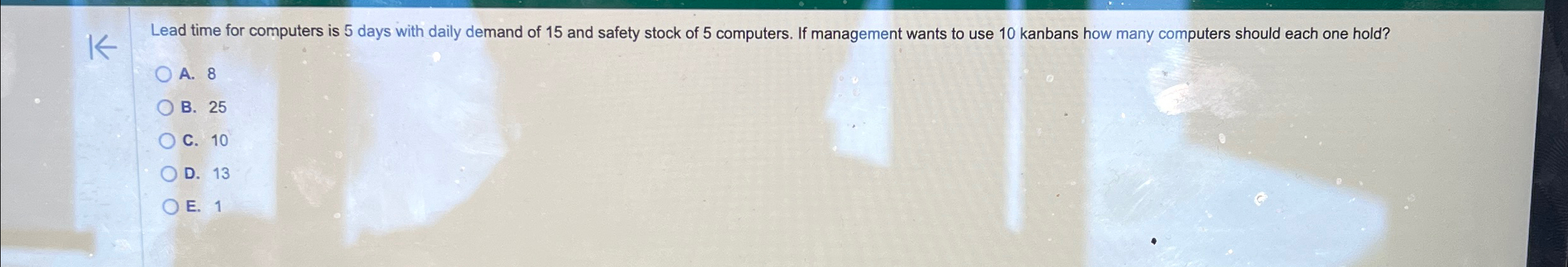  Lead time for computers is 5 days with daily demand of