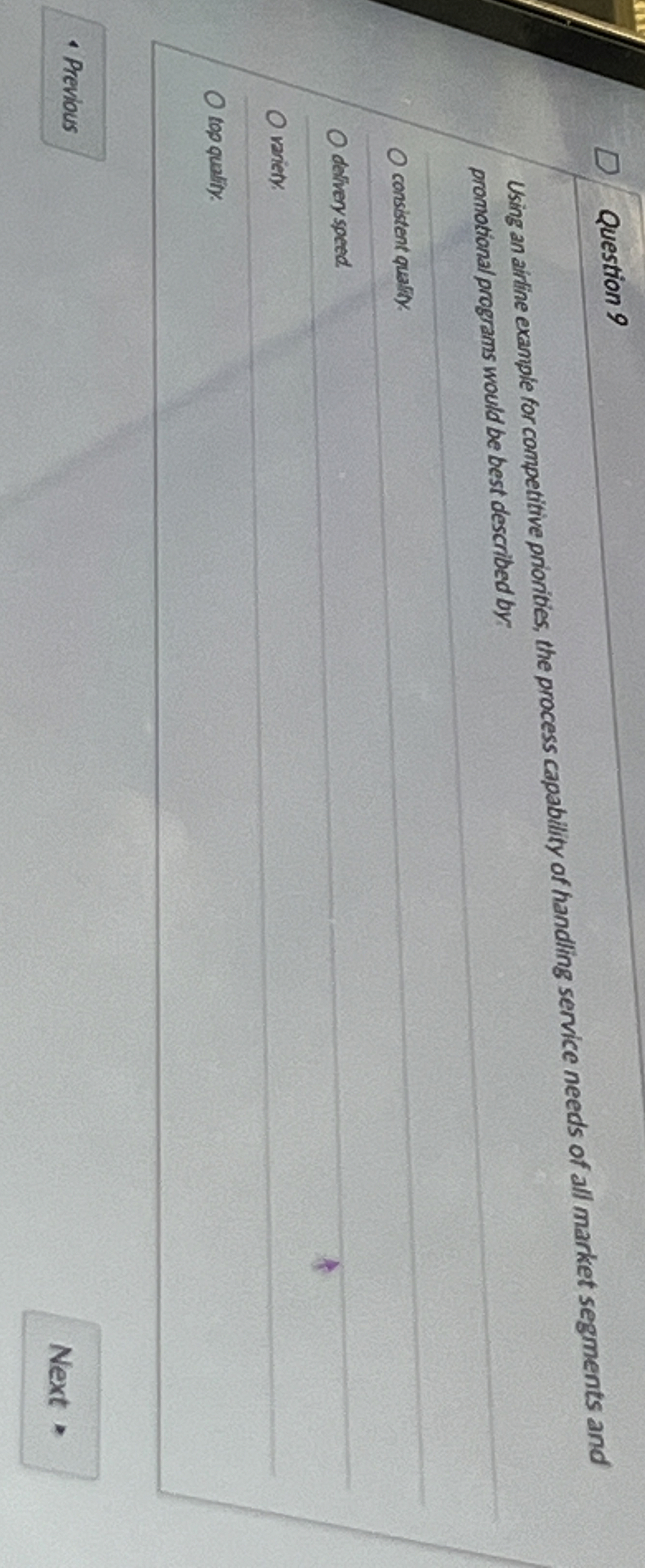  Question 9 Using an arfine example for competitive priorities, the process