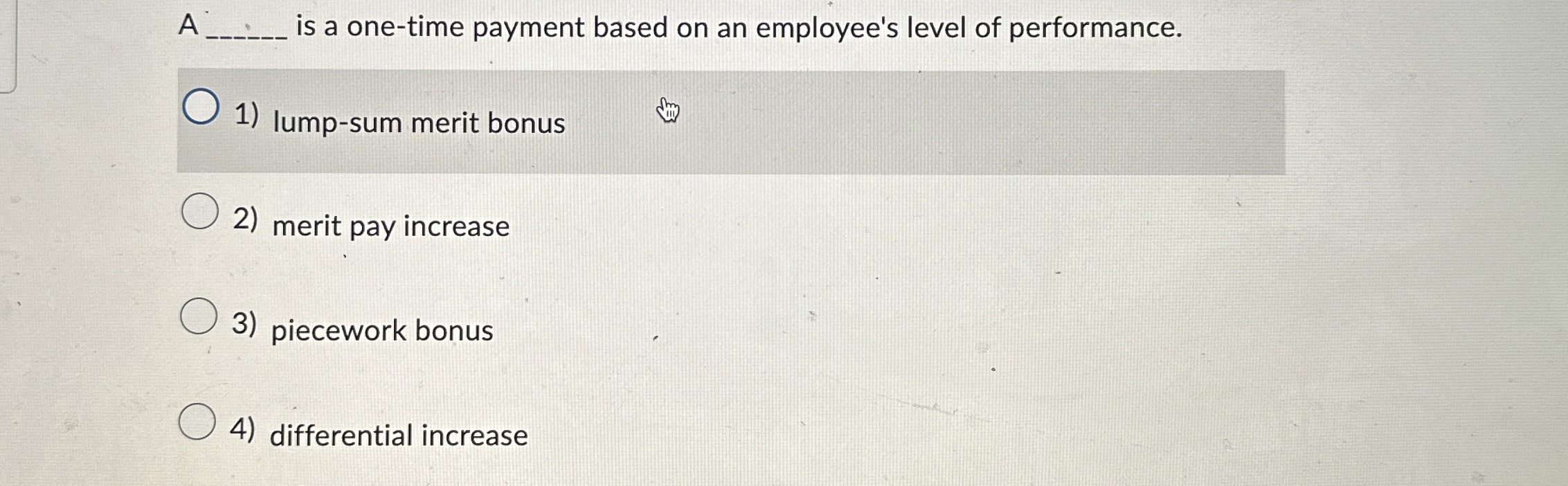  A q, is a one-time payment based on an employee's level