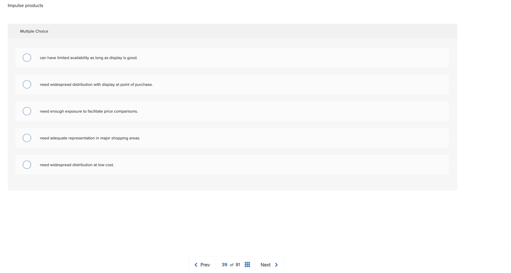  Impulse products Multiple Choice can have limited availability as long as