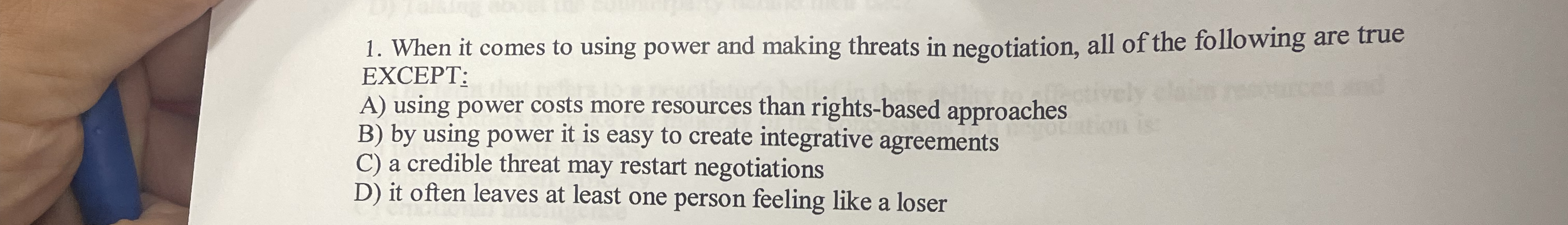  When it comes to using power and making threats in negotiation,