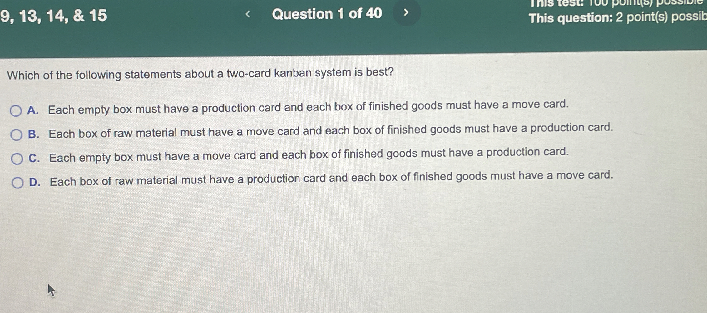  9,13,14,&15 Question 1 of 40 This question: 2 point(s) possib Which