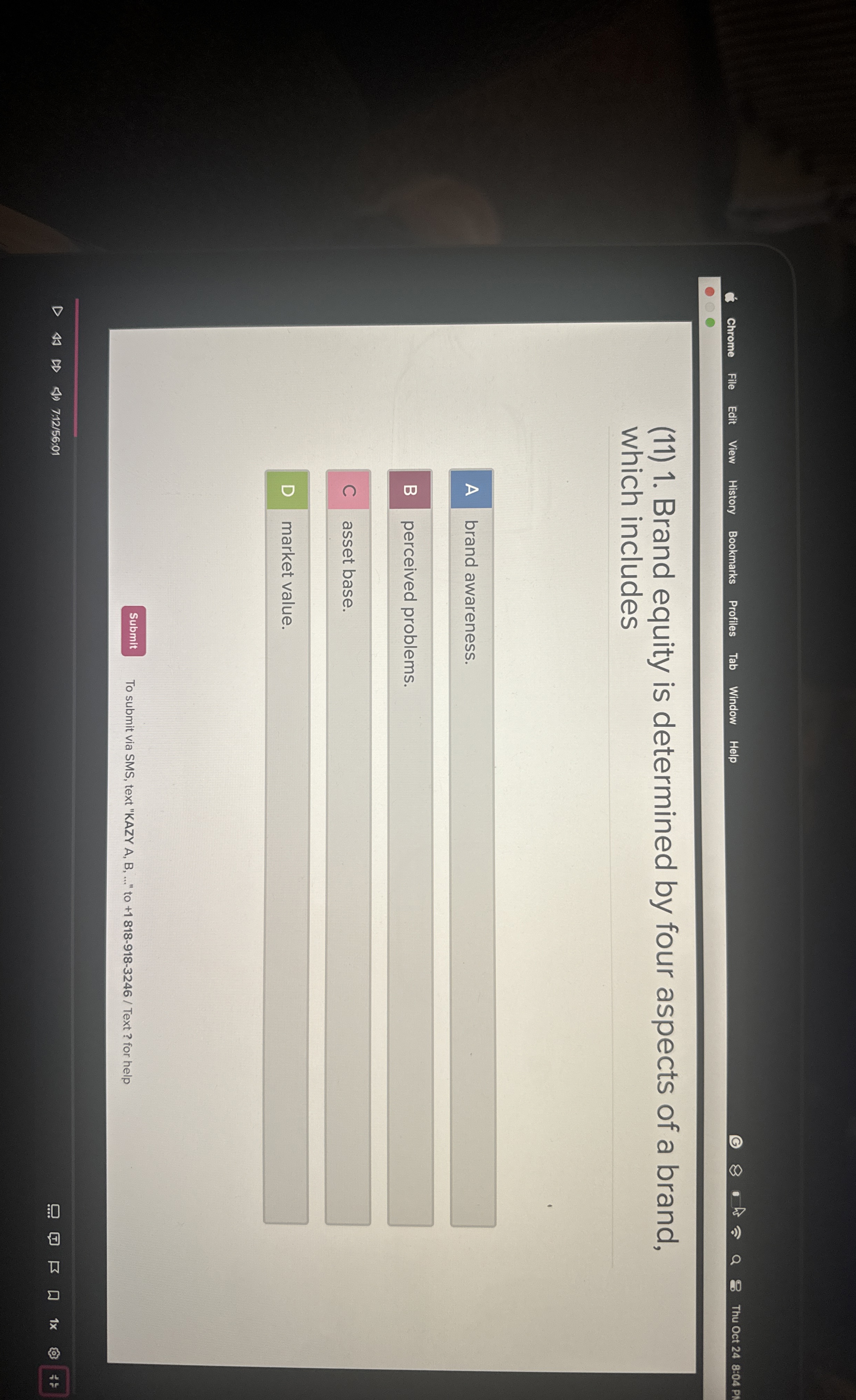  (11)1. Brand equity is determined by four aspects of a brand,