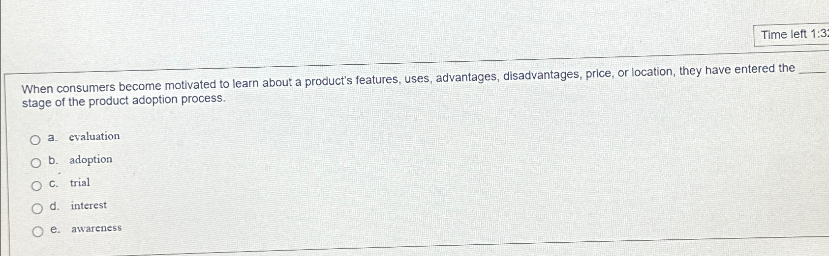  Time left 1:3 When consumers become motivated to learn about a