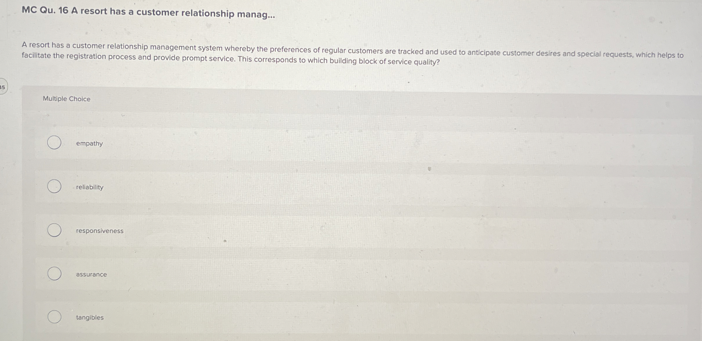  MC Qu.16 A resort has a customer relationship manag... A resort