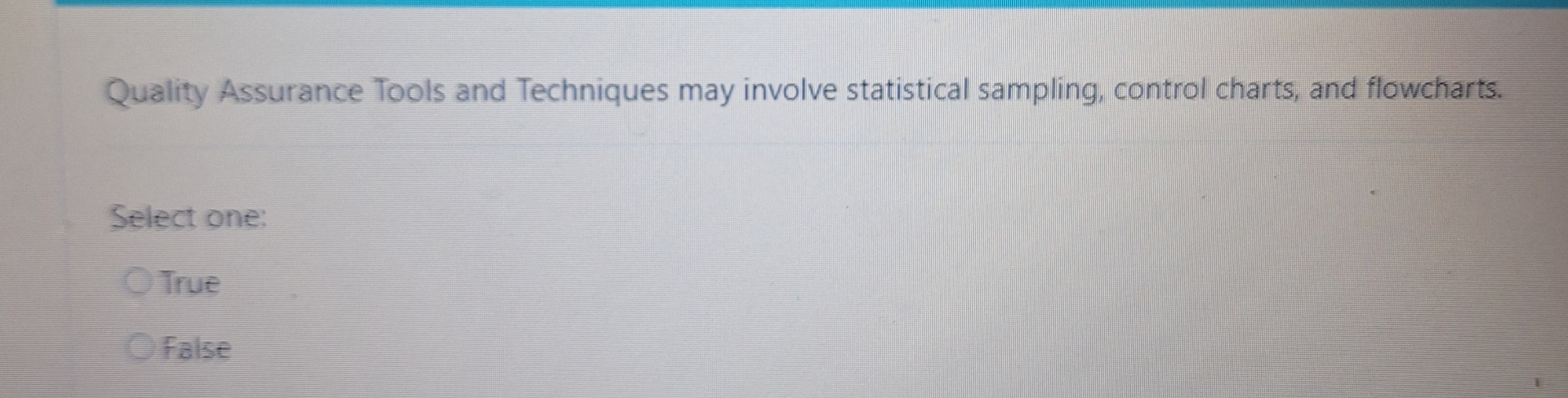  Quality Assurance Tools and Techniques may involve statistical sampling, control charts,