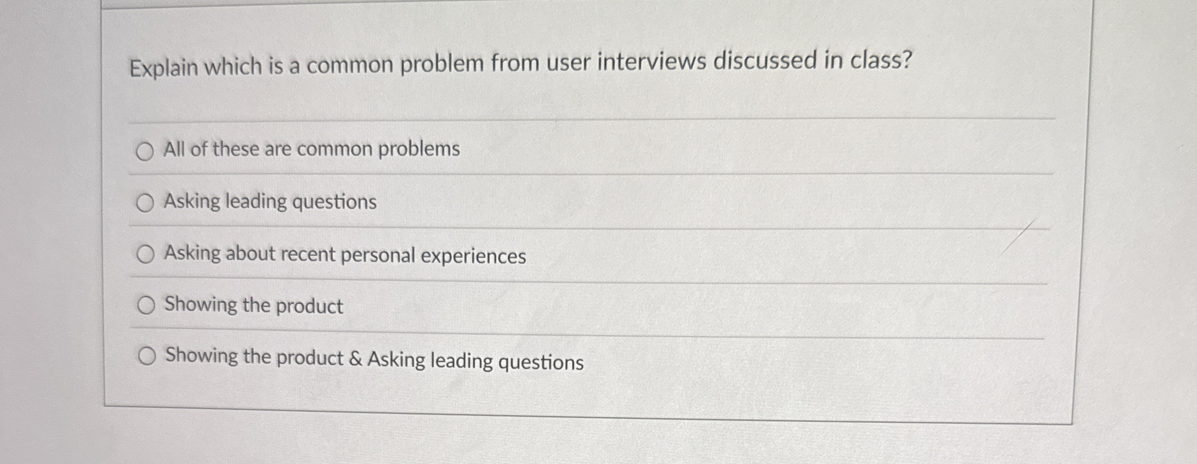  Explain which is a common problem from user interviews discussed in